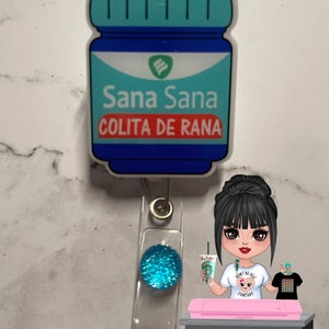 Sana Sana Badge Reel-Hispanic Badge Reels-Latino Nurses-Fun Badge Reels-Sana Sana Colita De Rana Badge Reel-Festive Badge Reel-Key Chain