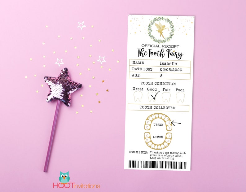 May include: A gold and green tooth fairy receipt with a fairy illustration, a checklist for tooth condition, and a chart for tooth location. The receipt is titled "The Tooth Fairy" and includes the name "Isabelle", the date "05/08/2023", and the age "8".