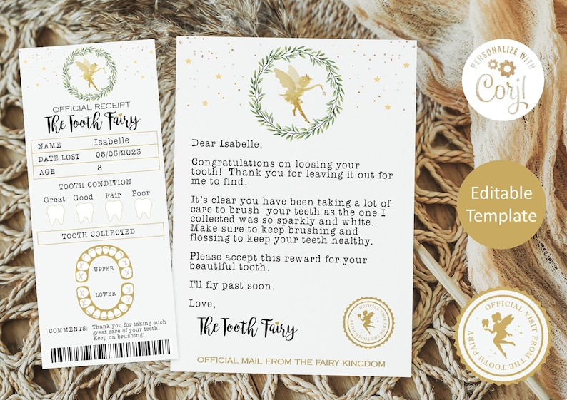 May include: A printable tooth fairy receipt and letter template with a gold and green fairy illustration. The receipt includes a section for the child's name, date the tooth was lost, age, tooth condition, and a chart to mark the tooth collected. The letter includes a message from the tooth fairy congratulating the child on losing their tooth and thanking them for taking care of their teeth. The template is customizable with the name "Coryl".