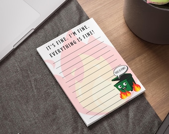 Dumpster Fire Sticky Notepad: Funny Office Gift, Im Fine