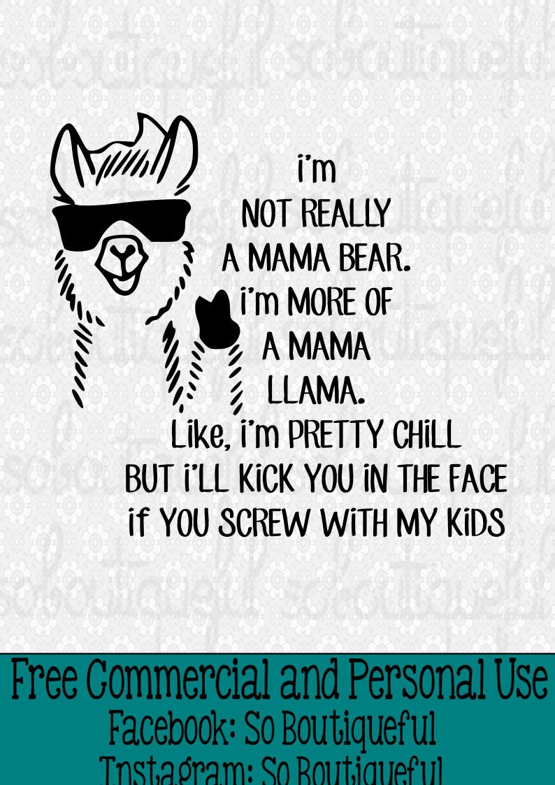 Download Paper Party Kids Mama Llama Svg Not Mama Bear Svg Mama Llama Downloadable File Mom Downloadable Svg Card Making Stationery