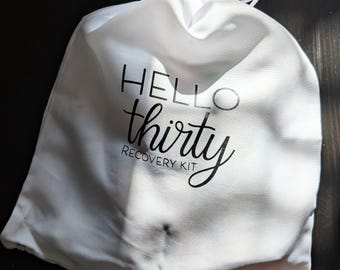 Hello Thirty Recovery Kit Drawstring Bag - Birthday Gift for Birthday Celebrations!