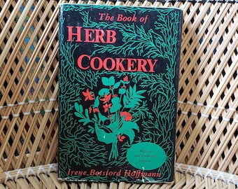 1957 The Book Of Herb Cookery By Irene Botsford Hoffmann