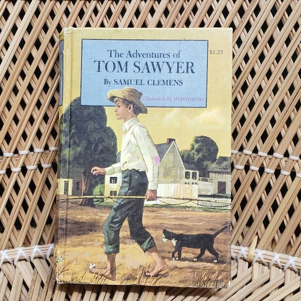 1963 The Adventures Of Tom Sawyer By Samuel Clemens a.k.a. Mark Twain