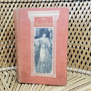 1905 The Gambler By Katherine Cecil Thurston