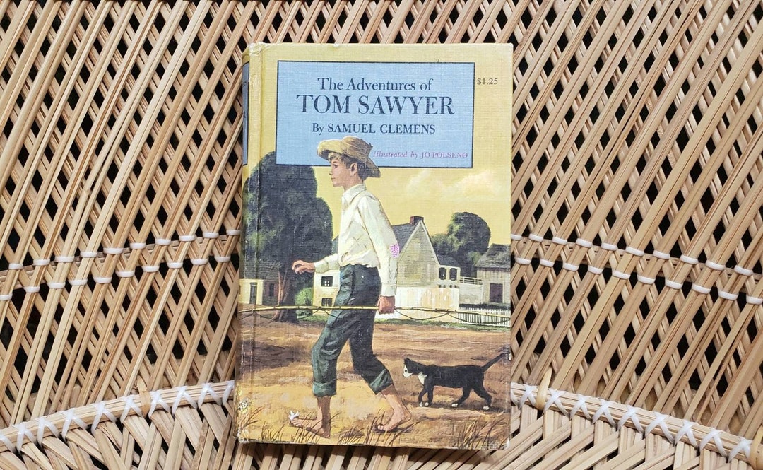 1963 the Adventures of Tom Sawyer by Samuel Clemens A.k.a. Mark Twain ...