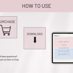 May include: Image showing instructions on how to use a digital product. The text includes "Purchase", a shopping cart icon, "Download" with a downward arrow, and "Use with your favorite notes app or print it!"