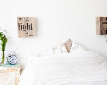 Set of two bedside lights, reclaimed wood with writing 'this little light of mine...I'm gonna let it shine'