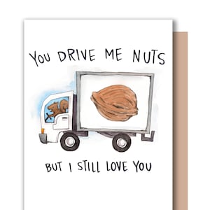 Du treibt mich nüsse aber ich liebe dich immer noch Eichhörnchen. Valentine Love Karte