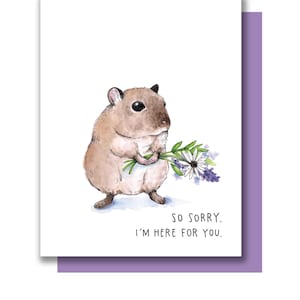 Alors désolé je suis ici pour vous Carte de souris de sympathie