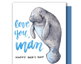 Love You, Man Happy Dad's Day Manatee Father's Day Card