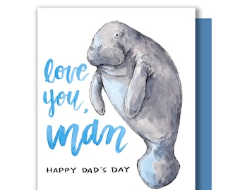 Love You, Man Happy Dad's Day Manatee Father's Day Card