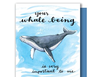 Votre bien-être est très important pour moi Baleine étant l’amitié Carte d’amour