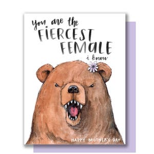 Eres la mujer más feroz que conozco Mama Bear Mom Tarjeta del Día de la Madre