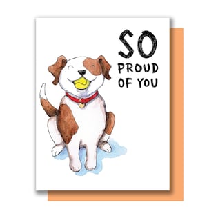 Tan orgulloso de ti Puppy Dog enhorabuena tarjeta de graduación