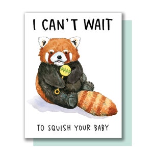 No puedo esperar para aplastar a su bebé Red Panda Nueva tarjeta de bebé