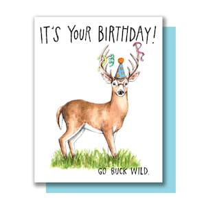 É seu aniversário Go Buck Wild Feliz aniversário Deer Card