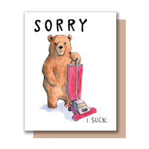 Désolé je suce l’aspirateur d’ours Je suis désolé Carte d’excuses