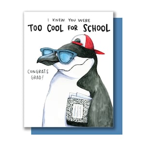 Too Cool For School Penguin Graduation Congrats Grad Card