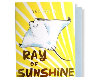 You Are A Ray Of Sunshine Stingray Gold Foil Card