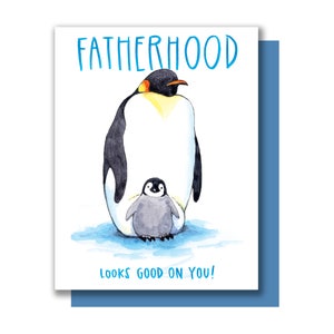 La paternidad se ve bien en ti Pingüinos Emperador Papá y Pingüino Bebé Feliz Día del Padre Tarjeta del Día del Padre