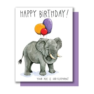 Sua idade é irrelevante Cartão de feliz aniversário para elefante