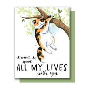I Want To Spend All My Lives With You Katze Jahrestag Valentinstag Liebe Karte