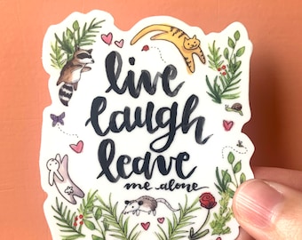 Live Laugh Leave Me Alone Introvert Sticker Vinyl Die Cut Stickers Decal