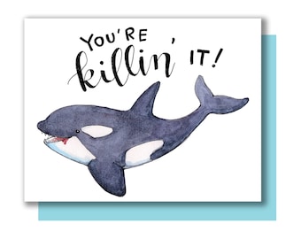 You're Killing It Killer Whale Killin' It Congrats Graduation Card