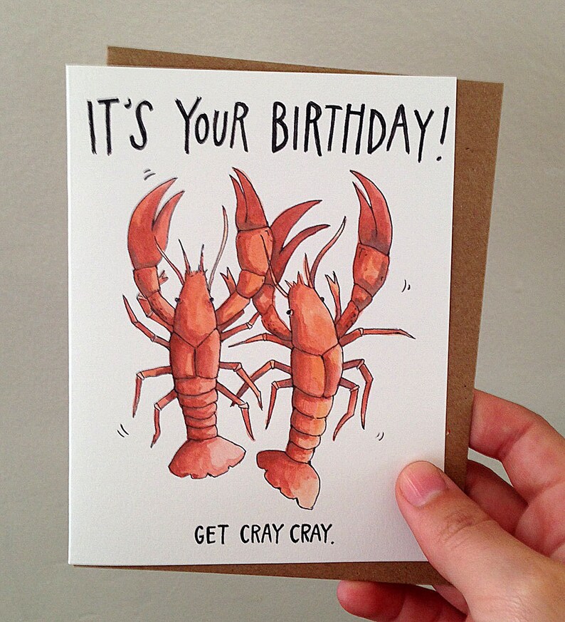 It's Your Birthday Get Cray Cray Crayfish Happy Birthday Etsy