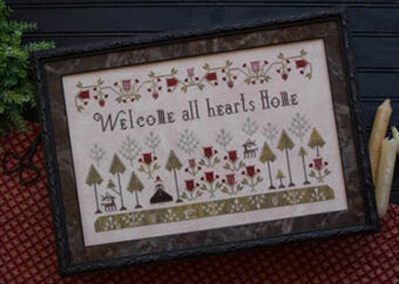 Welcome All Hearts Home- Plum Street Samplers - Cross Stitch Chart