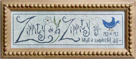 Zippity Do Da - La-D-Da - Cross Stitch Chart