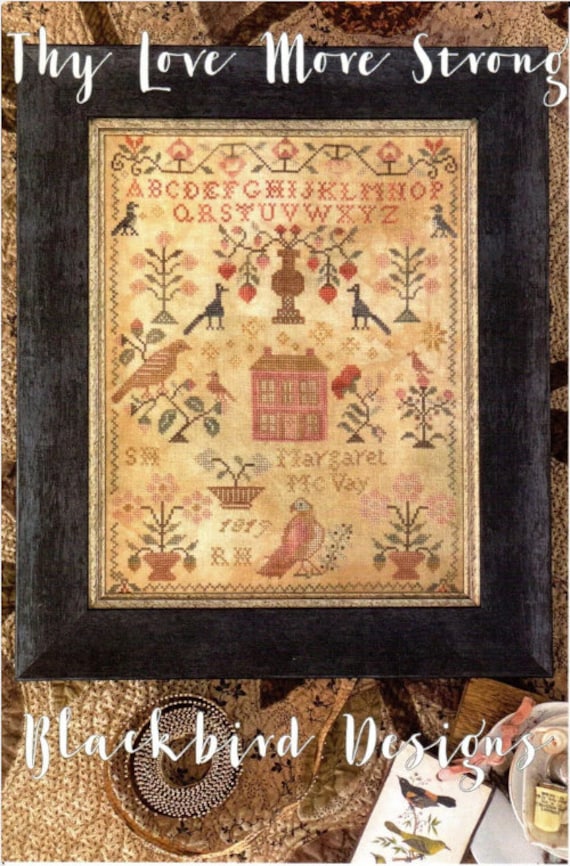Thy Love More Strong - Blackbird Designs - Cross Stitch Booklet