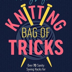 Patty Lyons' Knitting Bag of Tricks - Book