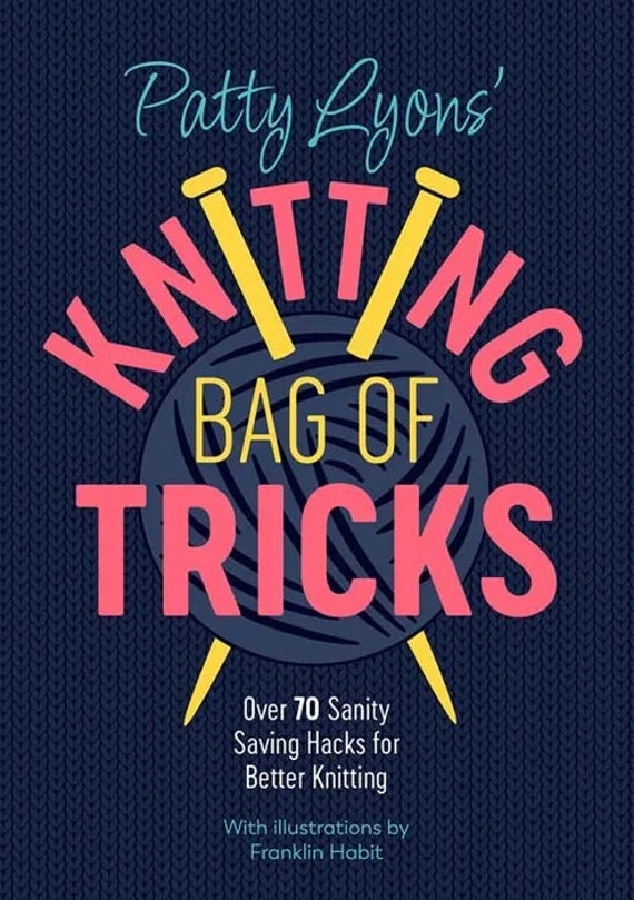 Patty Lyons' Knitting Bag of Tricks - Book