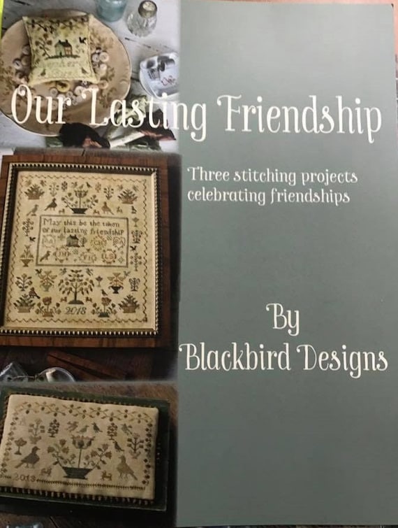 Our Lasting Friendship - Blackbird Designs - Cross Stitch Booklet