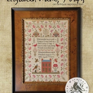 Elizabeth Hunt, 1845 - With Thy Needle and Thread - Cross Stitch Chart