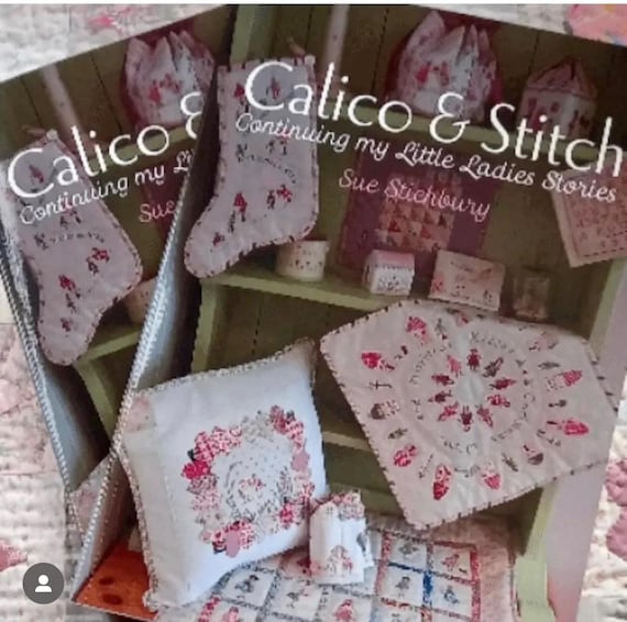 Calico and Stitch - Continuing the Story... by Sue Stichbury