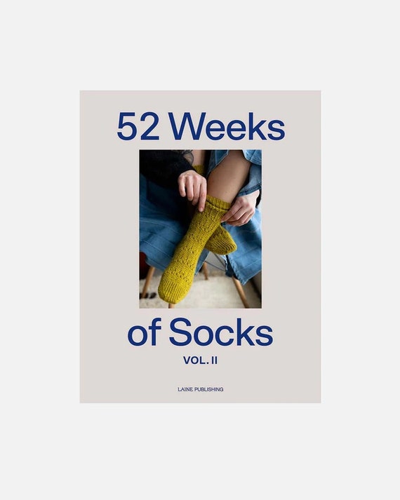52 Weeks of Socks Vol II - Laine Publishing