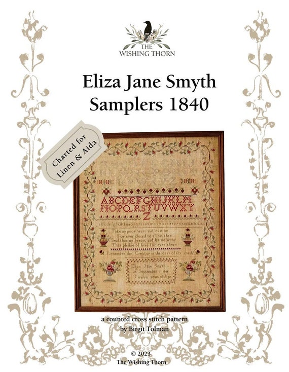 Eliza Jane Smyth Samplers 1840 - Wishing Thorn - Cross Stitch Chart