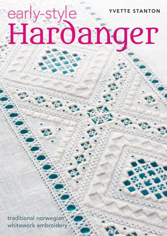 Early-Style Hardanger - Yvette Stanton