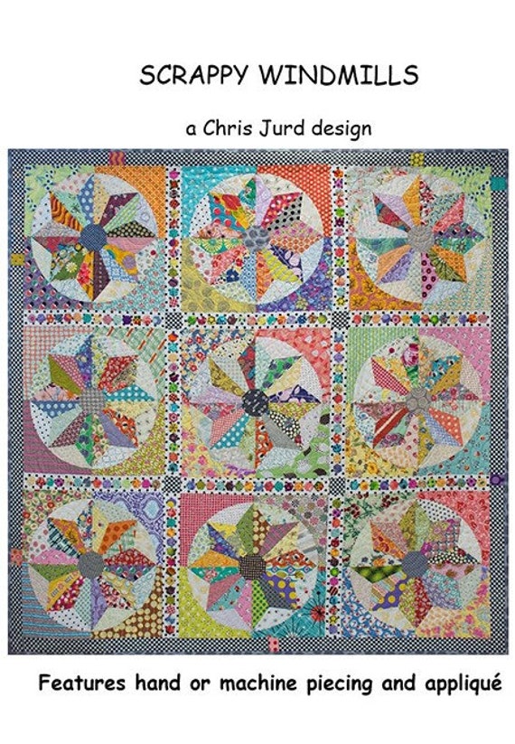 Scrappy Windmills - Chris Jurd - Quilt Pattern