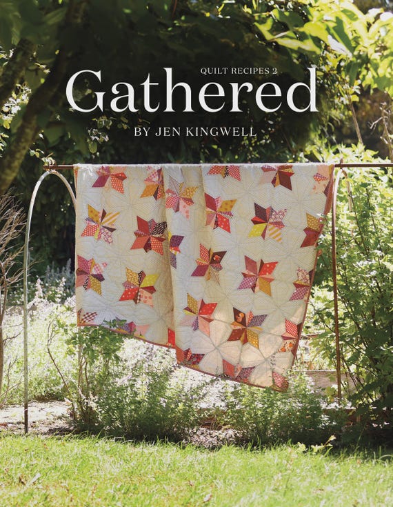 Gathered - Quilt Recipes 2 - Jen Kingwell