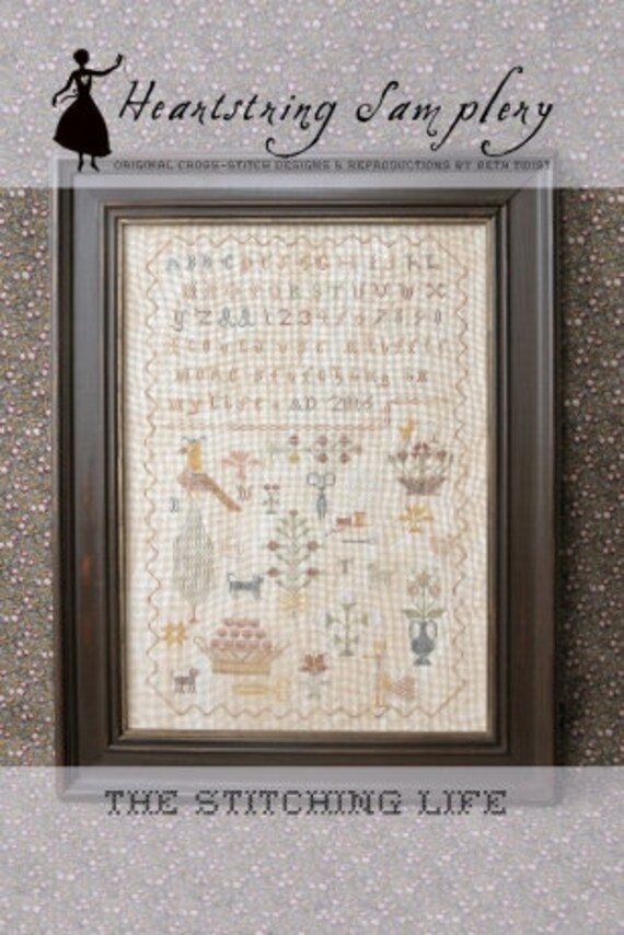 The Stitching Life by Heartstring Samplery - Chart Only