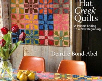 Original Designs by Deirdre Bond-Abel » Hat Creek Quilts