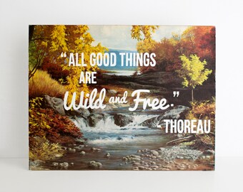 Vintage Repurposed Print, Quote, 16x20"  Travel Art,  Emerson Wild and Free, Wanderlust, Type