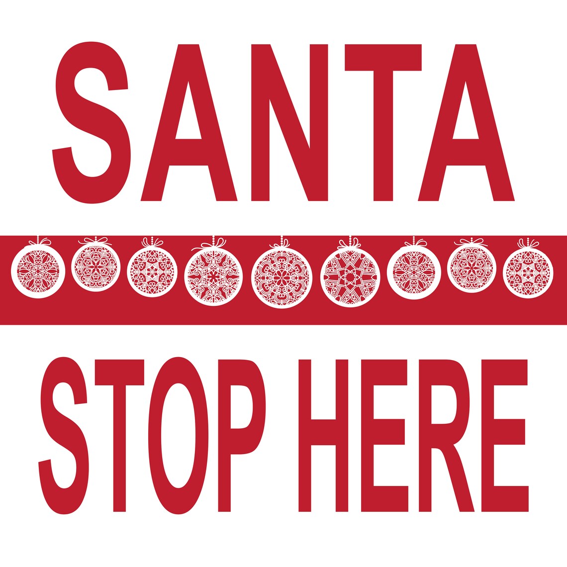 Santa Stop Here Printable 12 x 12 | Etsy