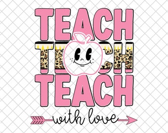 Retro Teach Teach Teach With Love PNG, Teacher Day png, Retro Teach png, teach doodles png, funny teacher quotes png, Apple png