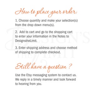 May include: Instructions on how to place an order on Etsy. The text includes steps on how to choose quantity, add to cart, enter shipping information, and contact the seller with questions.