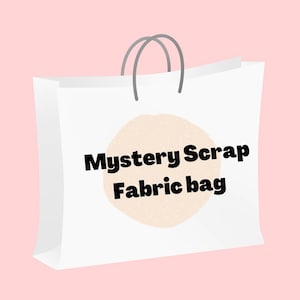 Mystery Scrap Fabric Bag / Scrap Fabric Pieces Bag / Mystery Bag / Scrap Cloth Pieces / Scrap Fabric pieces / Random Cut Pieces